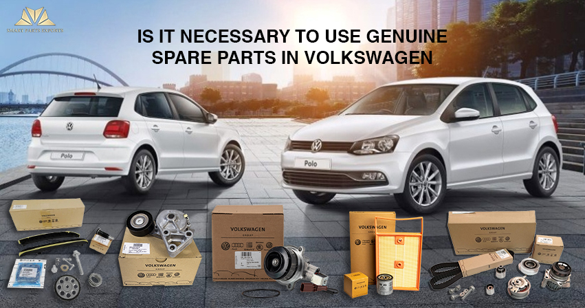 Is It Necessary to Use Genuine Spare Parts in Volkswagen