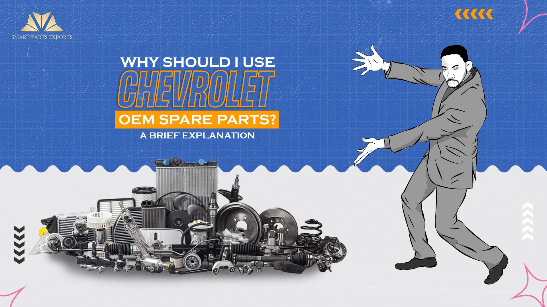 Why Should I Use Chevrolet OEM Spare Parts? A Brief Explanation
