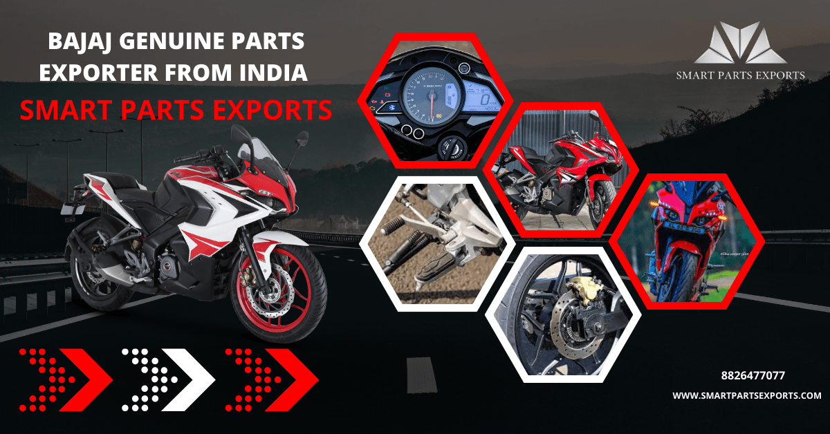 Bajaj Genuine Parts Exporter From India | Smart Parts Exports