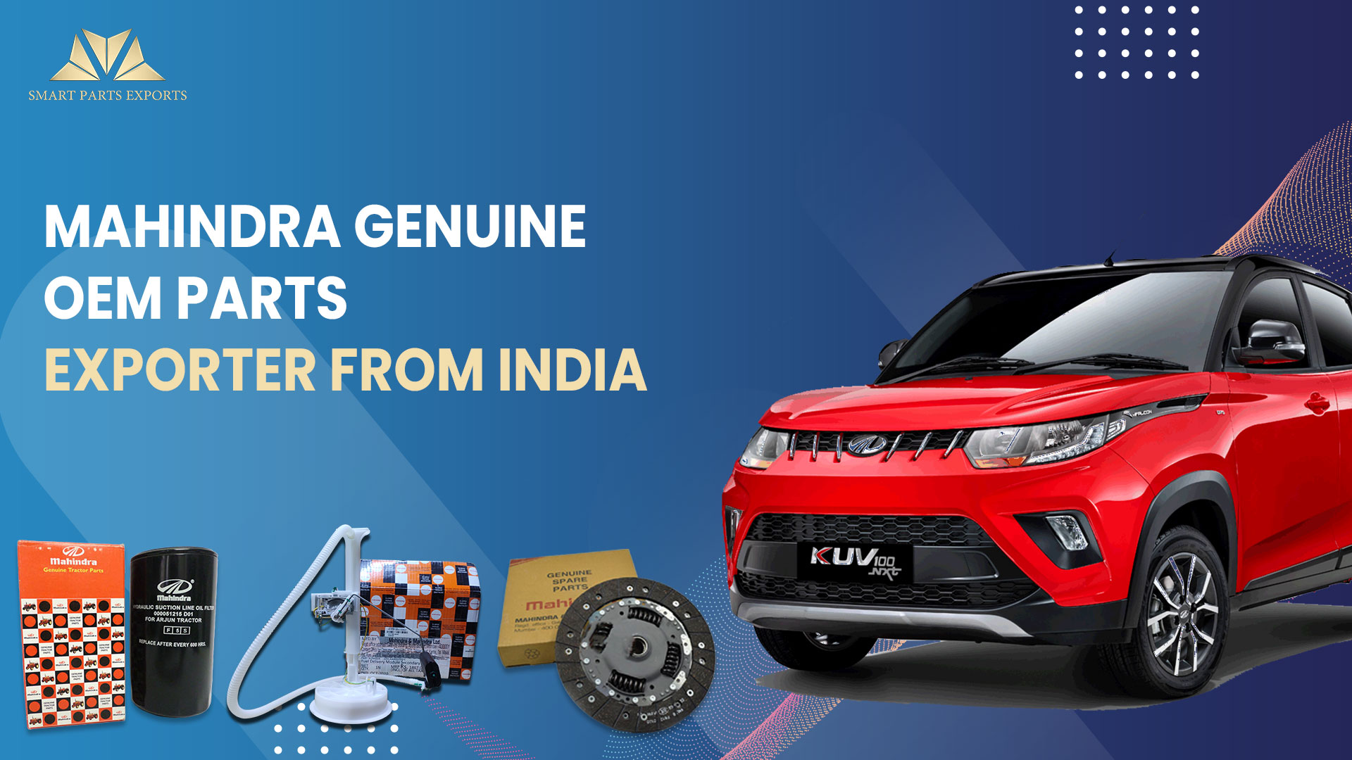 Mahindra Genuine OEM Parts Exporter from India