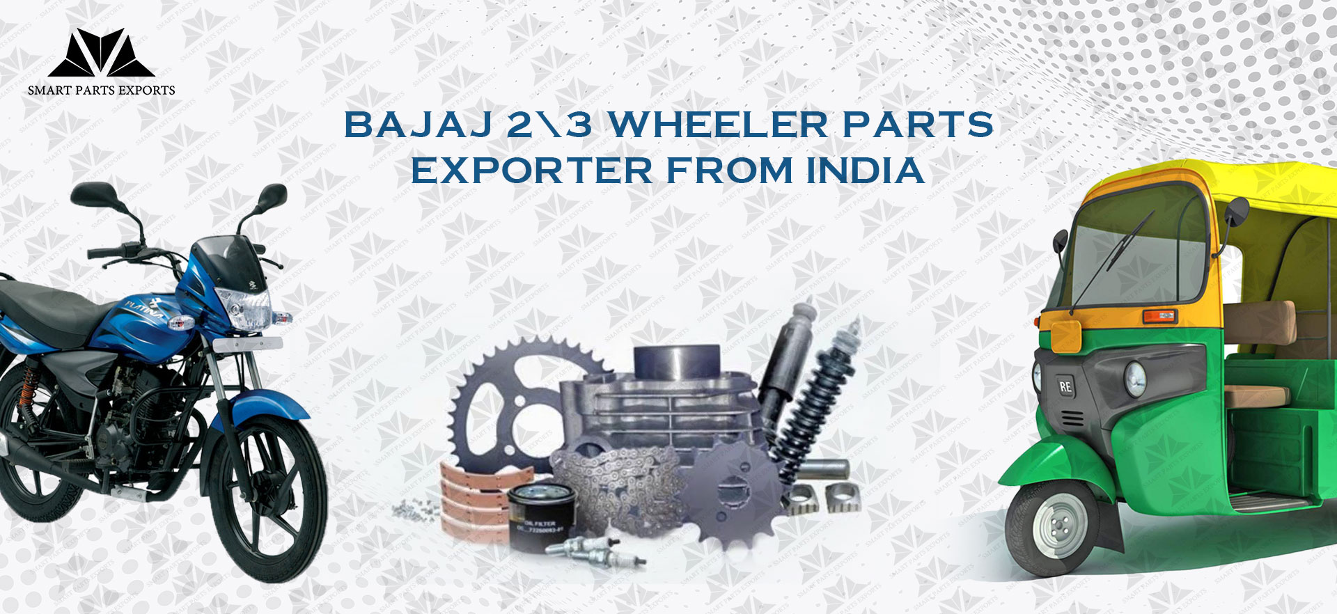Bajaj 2\3 Wheeler Parts Exporter from India