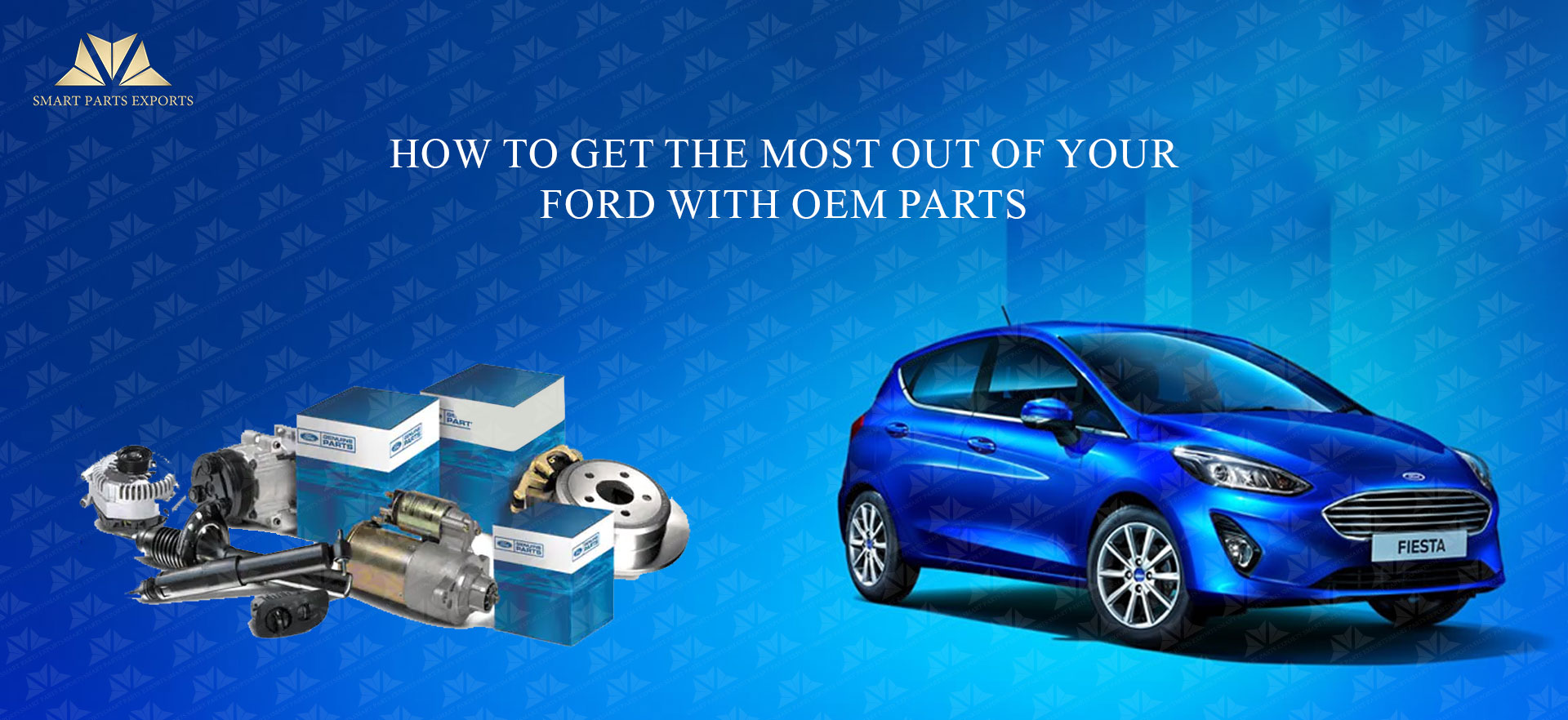 How to Get the Most Out of Your Ford with OEM Parts