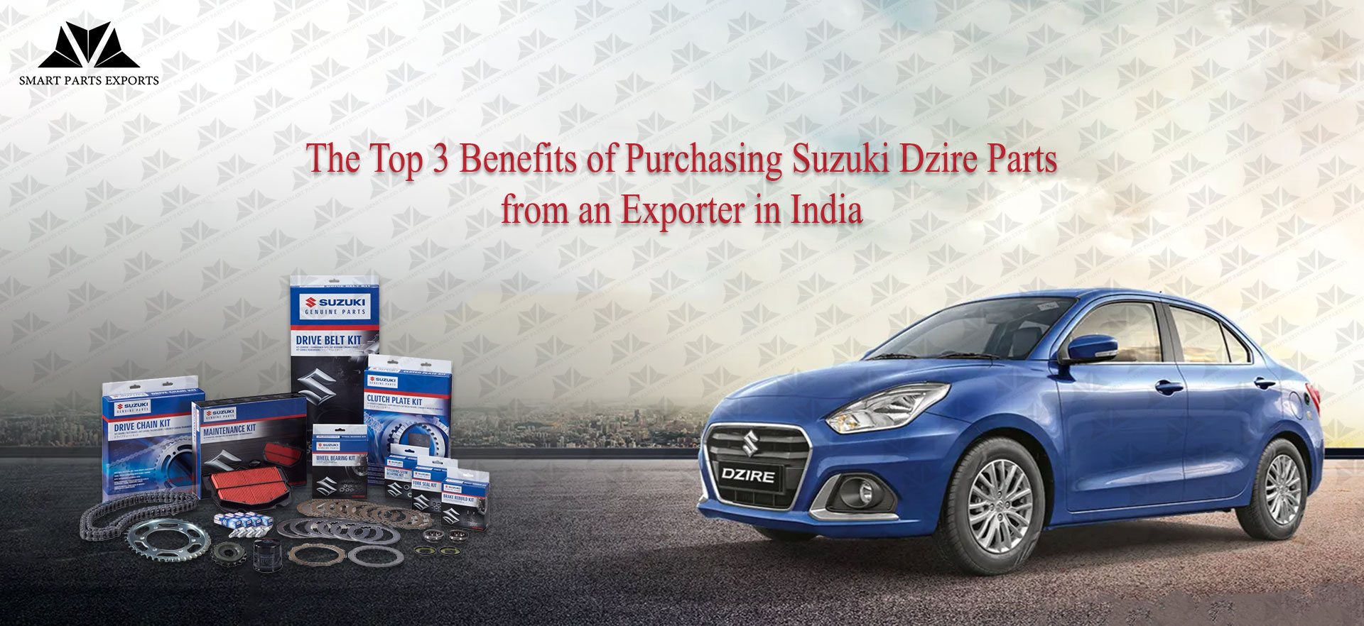 The Top 3 Benefits of Purchasing Suzuki Dzire Parts from an Exporter in India